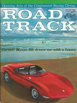 ROAD & TRACK 1963 AUG - CORVAIR SS & GT, SPRITE 1100
